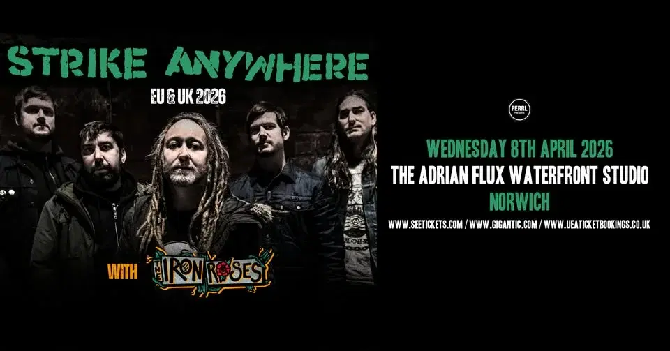 Strike Anywhere at the Adrian Flux Waterfront Studio | Norwich