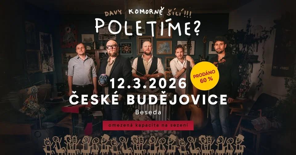 Poletíme? | KOMORNĚ | České Budějovice - Beseda