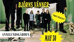 Björns vänner | Annelundsgården - Free Tickets