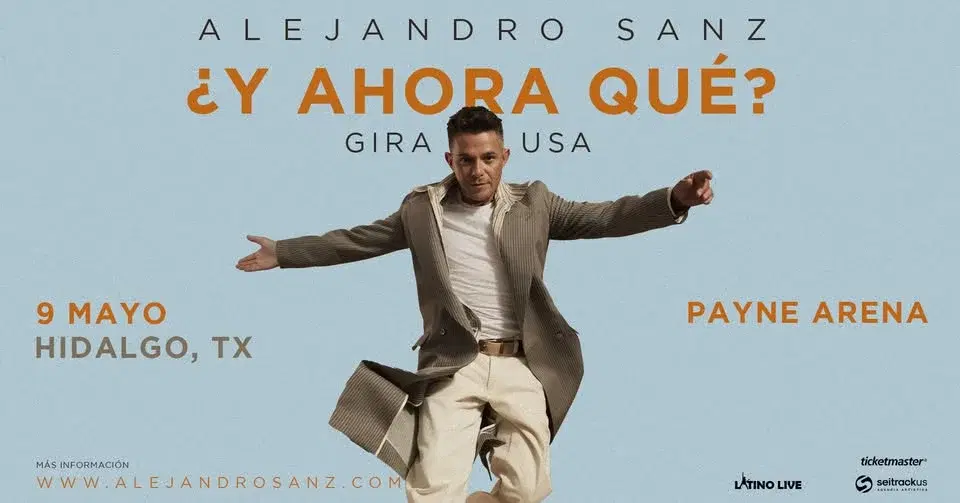 Alejandro Sanz | ¿Y ahora qué? Gira USA | Payne Arena | Hidalgo