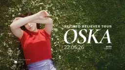 OSKA | REFINED BELIEVER TOUR 2026
