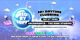 Bed By 10 Returns To Sacramento!