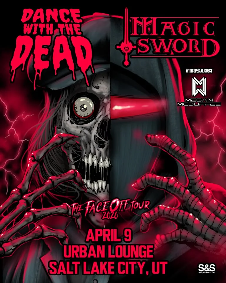 DANCE WITH THE DEAD + MAGIC SWORD at Urban Lounge