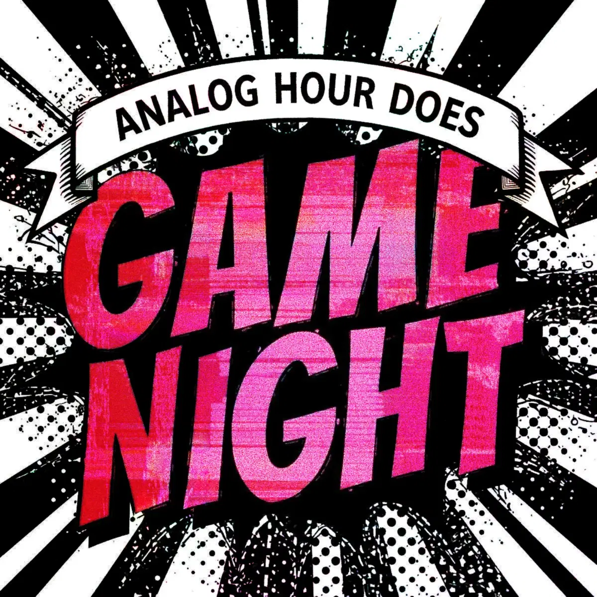 Analog Hour Does Game Night