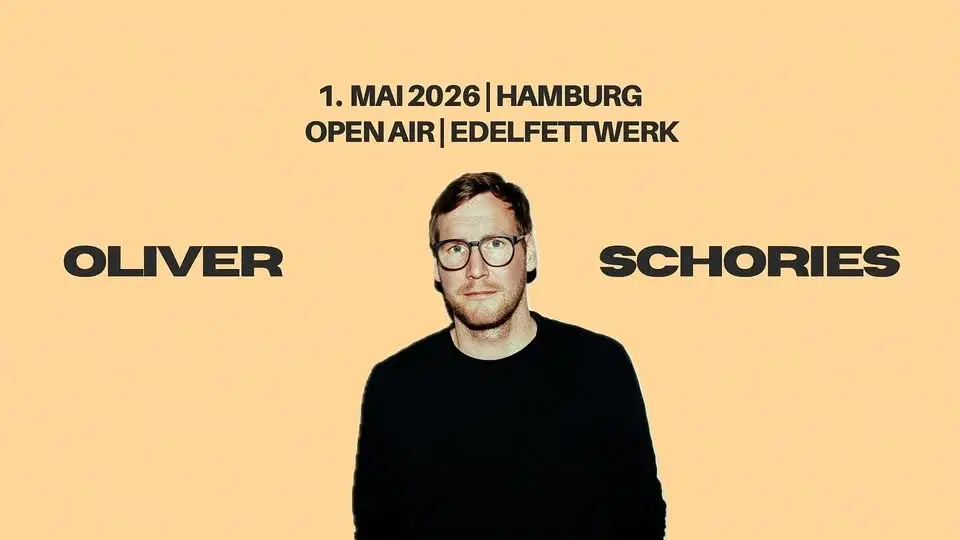Oliver Schories Open Air - Hamburg 1. Mai 2026