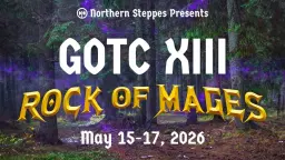 Northern Steppes GOTC 13: Rock of Mages