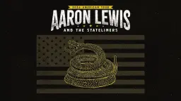 AARON LEWIS AND THE STATELINERS: 2026 AMERICAN TOUR