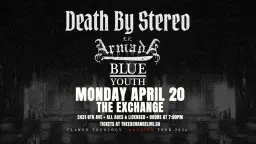 Death By Stereo, La Armada, BLUE YOUTH