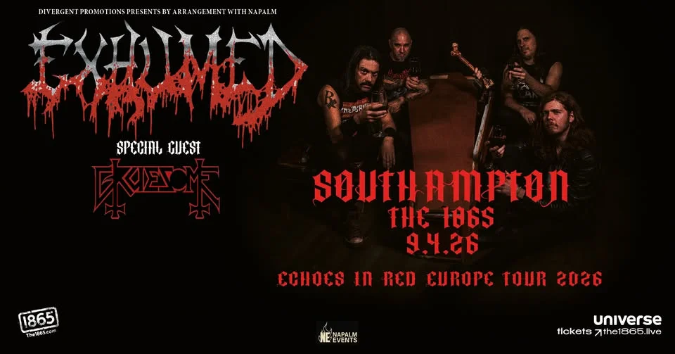 Exhumed at The 1865, Southampton