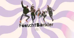 FÄASCHTBÄNKLER • Ljubljana • 2026