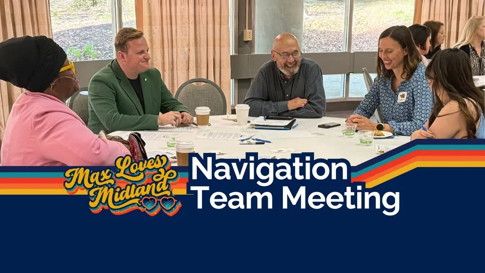Max Loves Midland Navigation Team Meeting