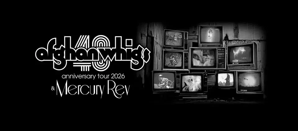 The Afghan Whigs 40th Anniversary Tour With Mercury Rev
