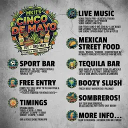 'Cinco De Mayo' Tequila Festival / 1st-3rd May @ MK11 | Live Music & DJ's | Tequila Bar & More