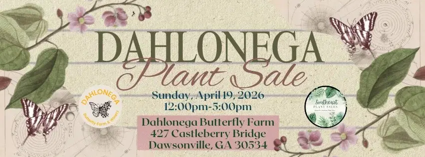 Dahlonega Butterfly Farm Plant Sale