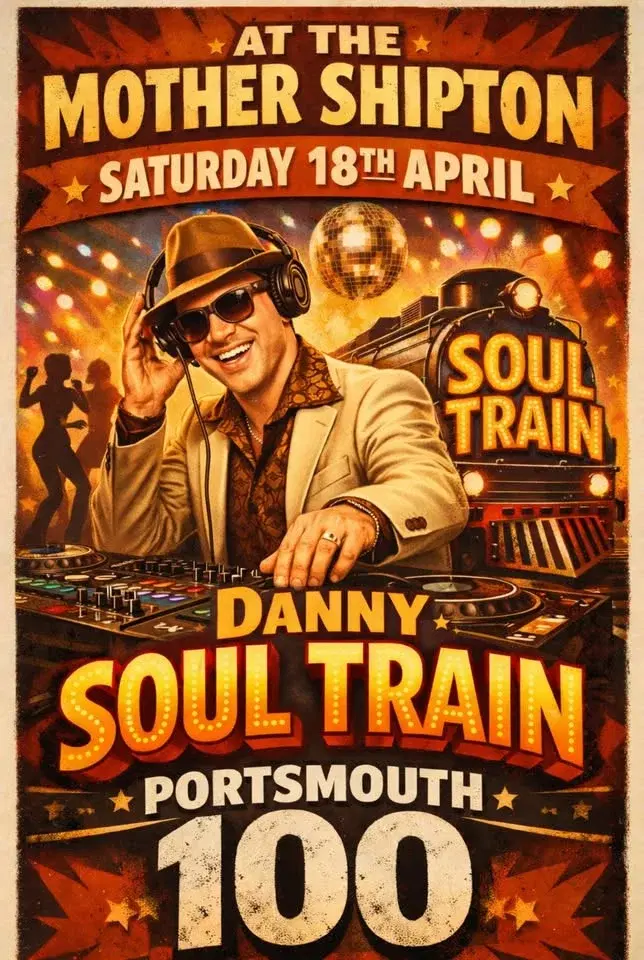 Danny Soul Train is back to The Mother Shipton as we celebrate Portsmouth 100 đđ¶đ»