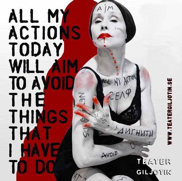 🎭 ALL MY ACTIONS TODAY WILL AIM TO AVOID THE THINGS THAT I HAVE TO DO