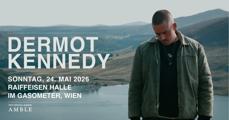 DERMOT KENNEDY | Wien