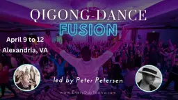 Qigong & Dance Fusion Training with Peter Petersen