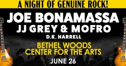 Joe Bonamassa, JJ Grey & Mofro and DK Harrell Live in Bethel, NY on June 26th, 2026