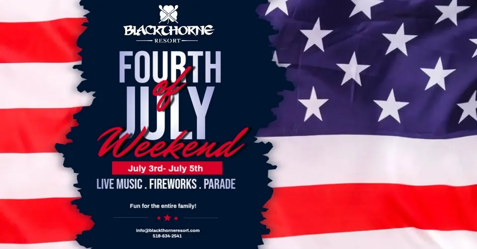 Blackthorne Resort's 4th of July Weekend 2026