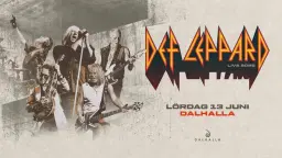 Def Leppard | Dalhalla, Rättvik (SOLD OUT)