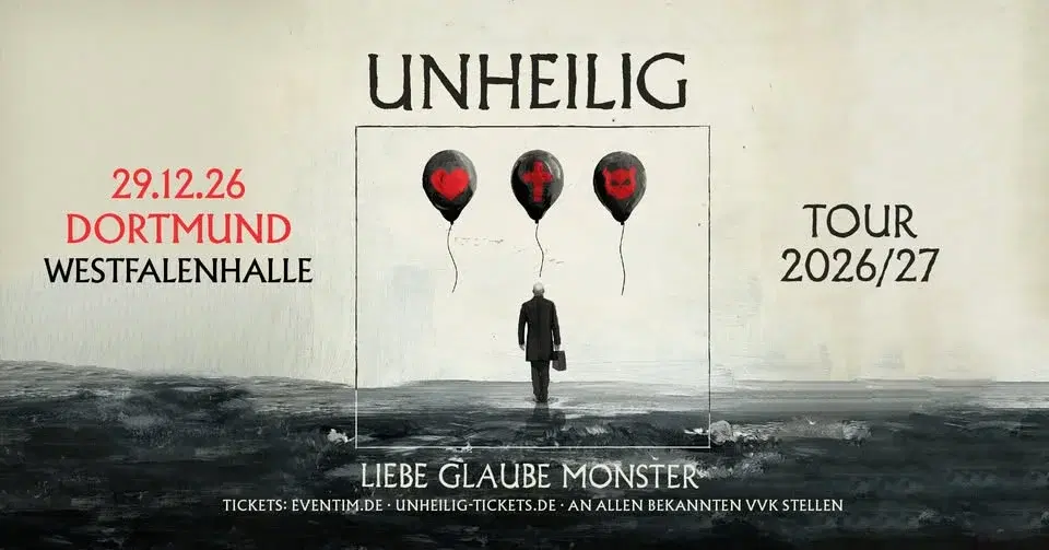 Dortmund - Westfalenhalle : LIEBE, GLAUBE, MONSTER TOUR 2026/27