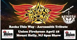 Rocks This Way (Aerosmith Tribute) & Remedy (Black Crowes Tribute)