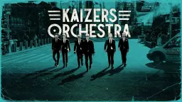 Kaizers Orchestra | Slagthuset, Malmö