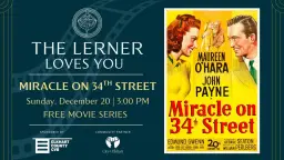 The Lerner Loves You: Miracle on 34th Street