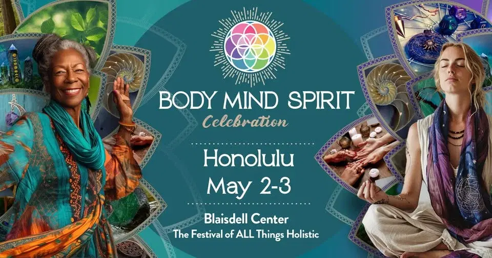 Body Mind Spirit Celebration - Honolulu
