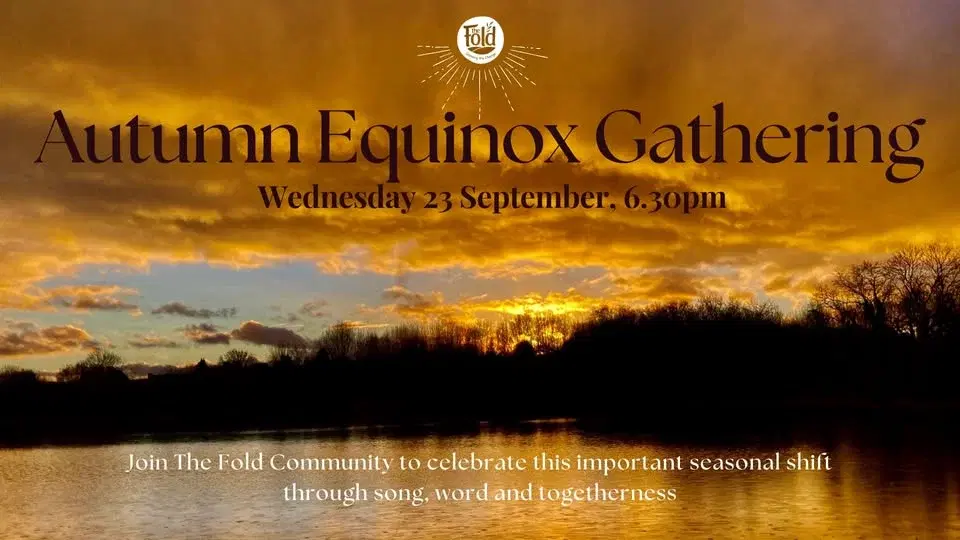 Autumn Equinox Fold Community Gathering