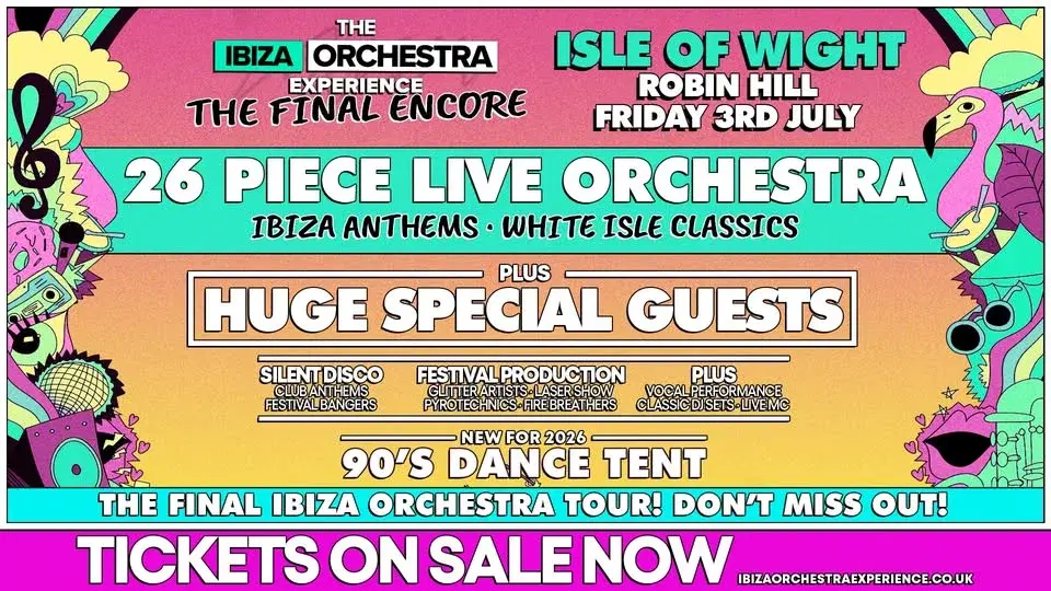 Ibiza Orchestra Experience: The Final Encore - Isle of Wight 2026