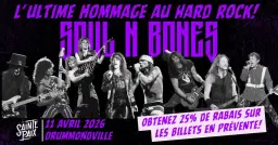 Soirée 80-90's Hard Rock avec Soul n' Bones!