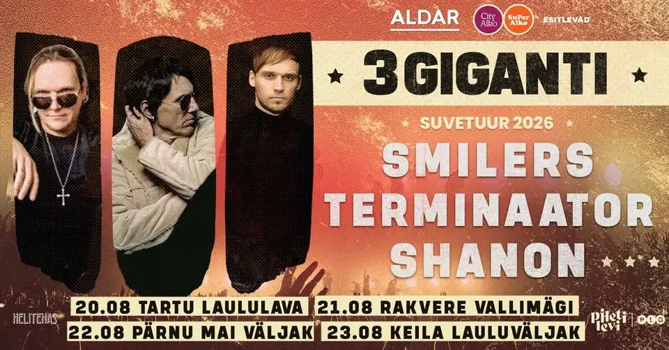 3 GIGANTI TUUR 2026 – Terminaator, Smilers, Shanon