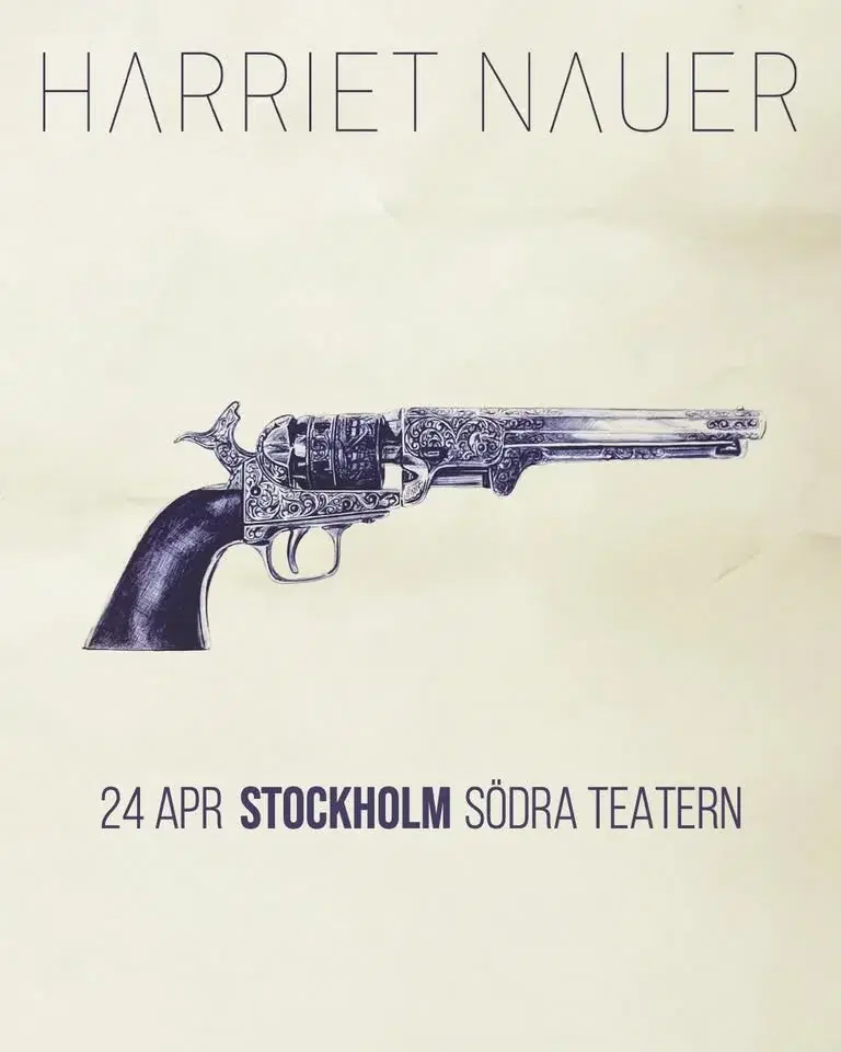 Harriet Nauer | 24 april | Södra Teatern - Stockholm