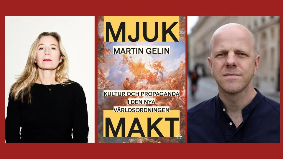 Författarsamtal: Martin Gelin och Karin Pettersson om Mjuk makt