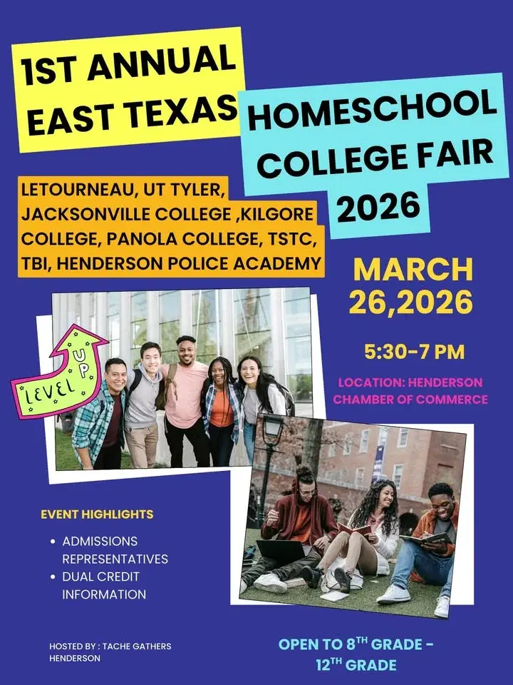 1st Annual East Texas Homeschool College Fair