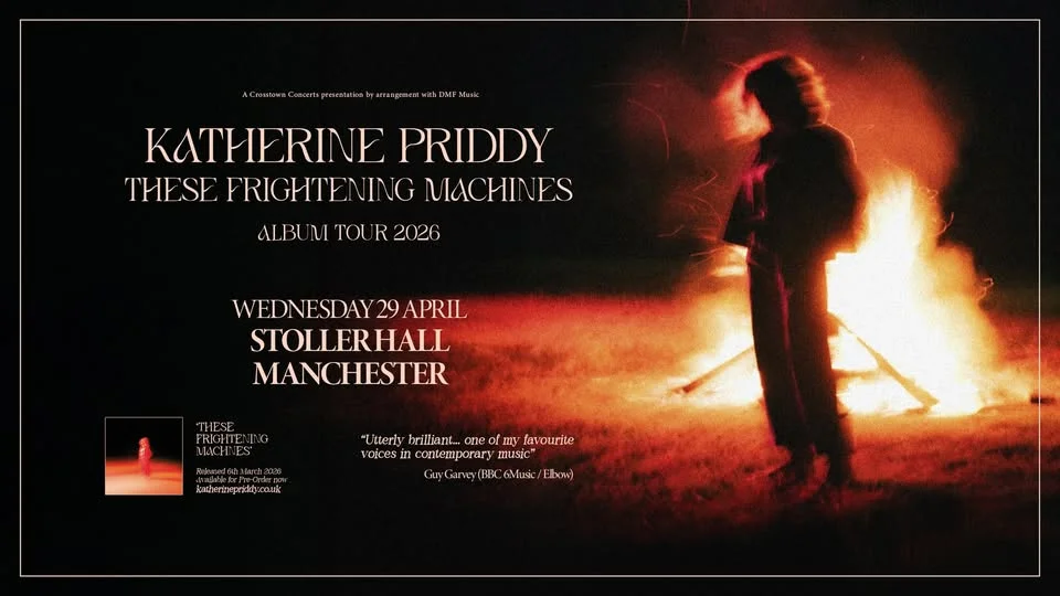 Katherine Priddy | The Stoller Hall, Manchester | 29.4.26