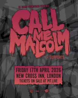 Call Me Malcolm | London