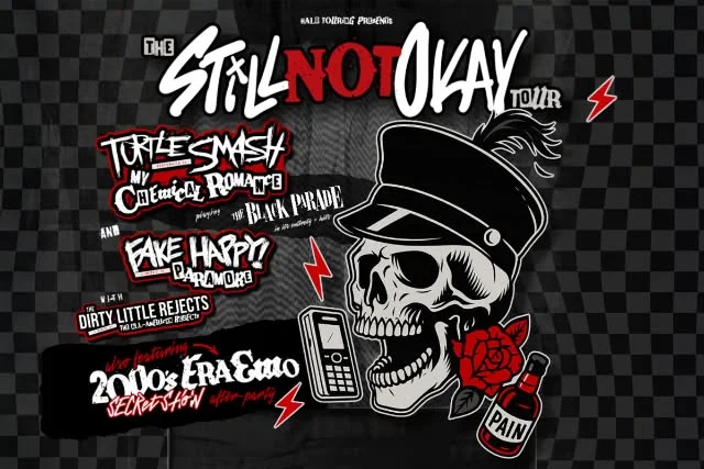 THE STILL NOT OKAY TOUR: A Tribute Tour to My Chemical Romance & Paramore + more