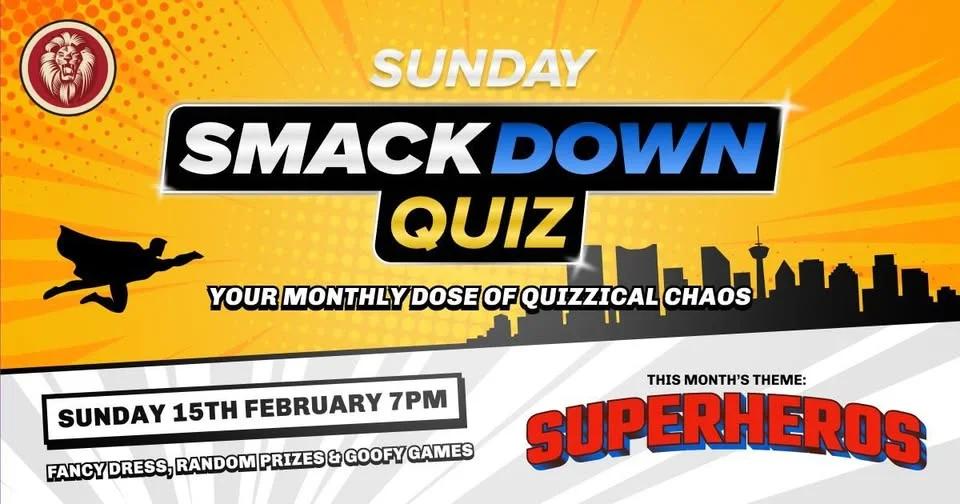 Sunday Smackdown Superhero Edition