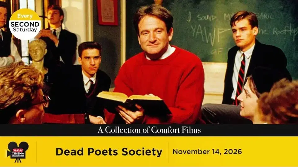 Dead Poets Society (1989) | H-E-B Cinema on Will’s Plaza