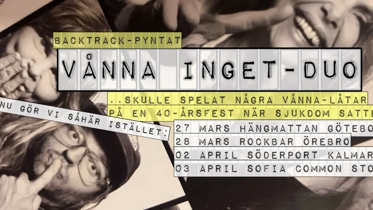 Vånna Inget-Duo // Popidyll // Söderport