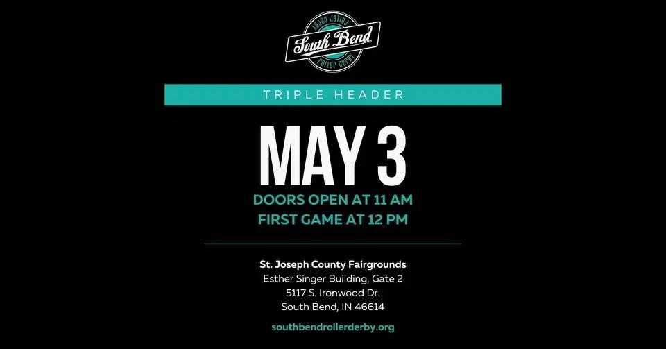 South Bend Roller Derby Home Game (Triple Header)