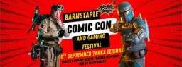 Barnstaple Comic Con and Gaming festival
