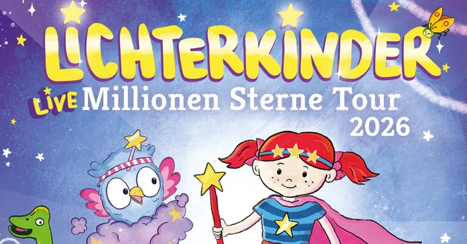 LICHTERKINDER • Live - Millionen Sterne Tour 2026 • Szene Salzburg