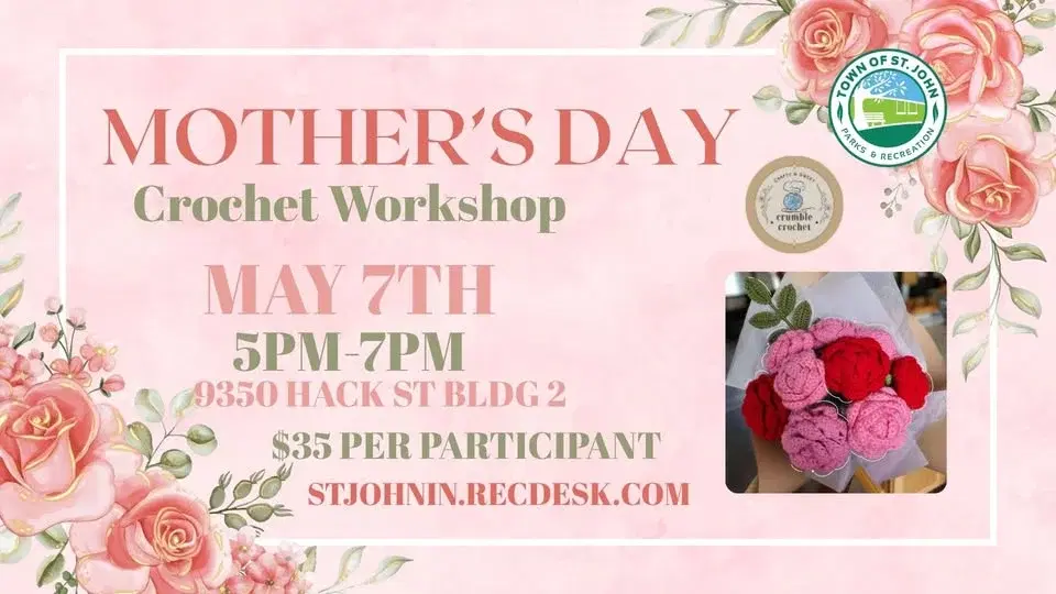 đMother's Day Crochet Workshopđ- May 7th- 5pm-7pm- St. John Parks Building