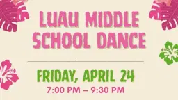 Homeschool Middle School LUAU Dance