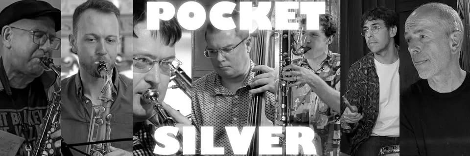 Pocket Silver at the Eleanor Arms Jazz Jam. **Earlier start time!**