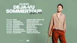 CLUESO /// 'DEJA-VU SOMMERTOUR 2026' /// Bremen